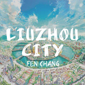 LIUZHOU,MY CITY专辑