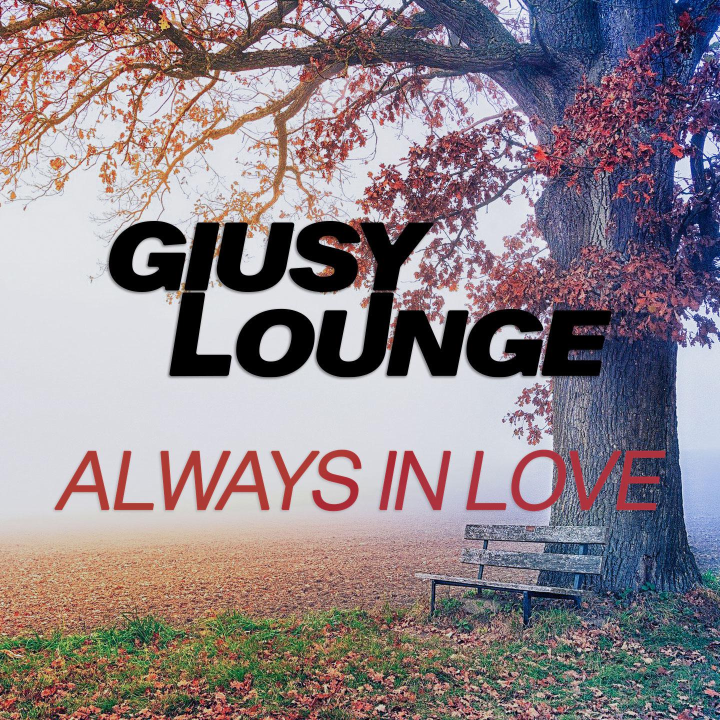 Giusy Lounge - Nothing But You
