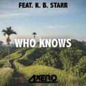 Who Knows (feat. K.B. Starr)