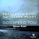 Godspeed You (Lumino Remix)专辑