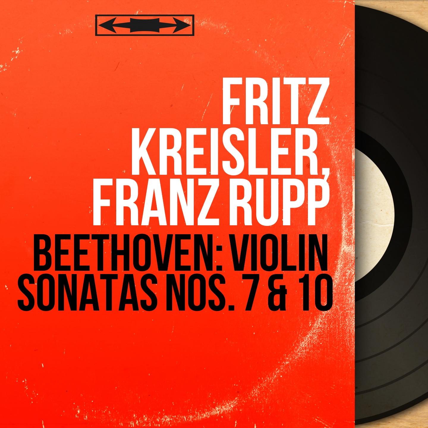 Beethoven: Violin Sonatas Nos. 7 & 10 (Recorded in 1936, Mono Version)