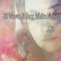 20 Waves & Fans White Noise专辑