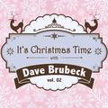 It's Christmas Time with Dave Brubeck, Vol. 02