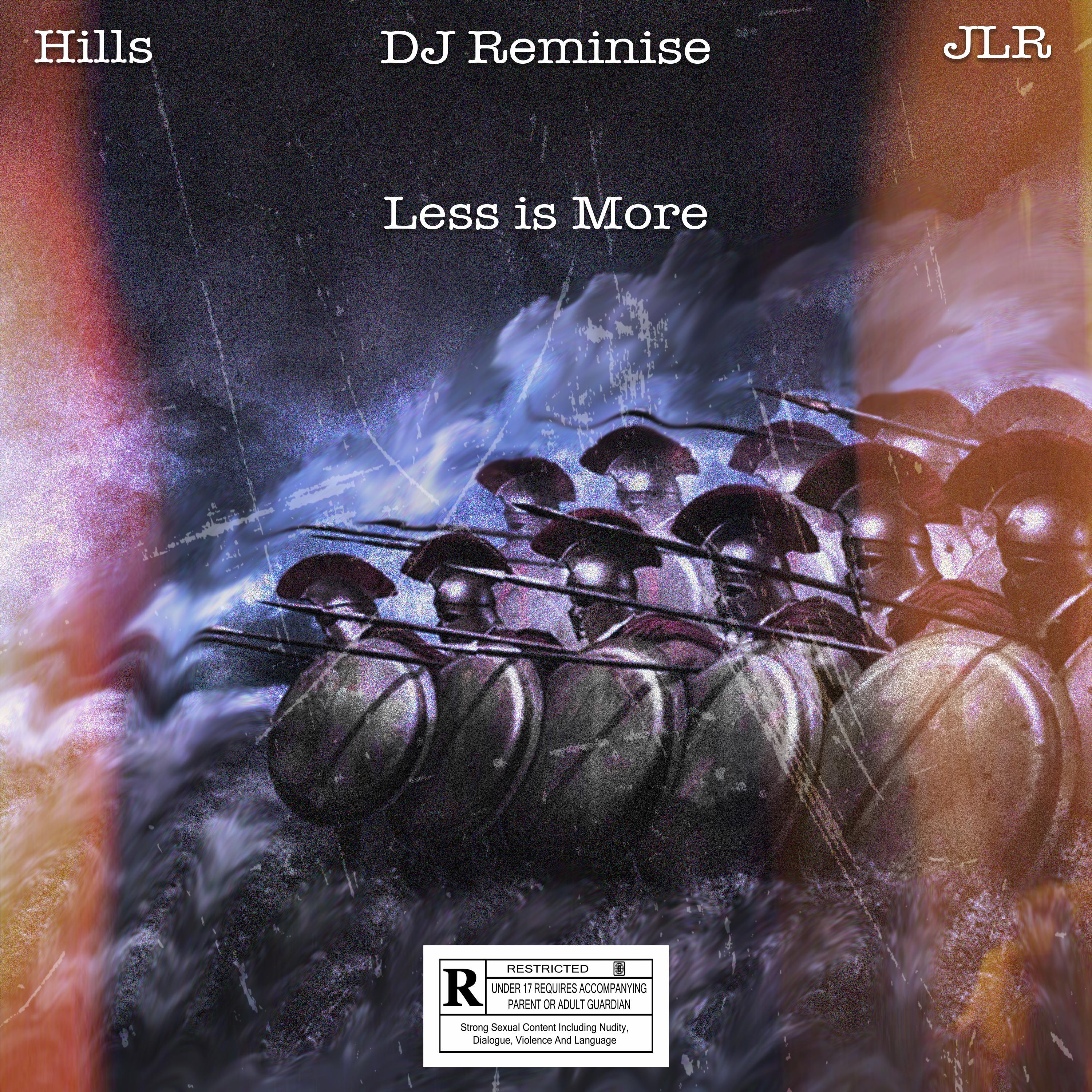 Less is More (feat. DJ Reminise & JLR)