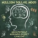 Million Dollar Mood专辑