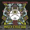 Sikey - Misty Eyed Dub (Original Mix)