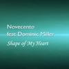 Novecento - Shape of My Heart