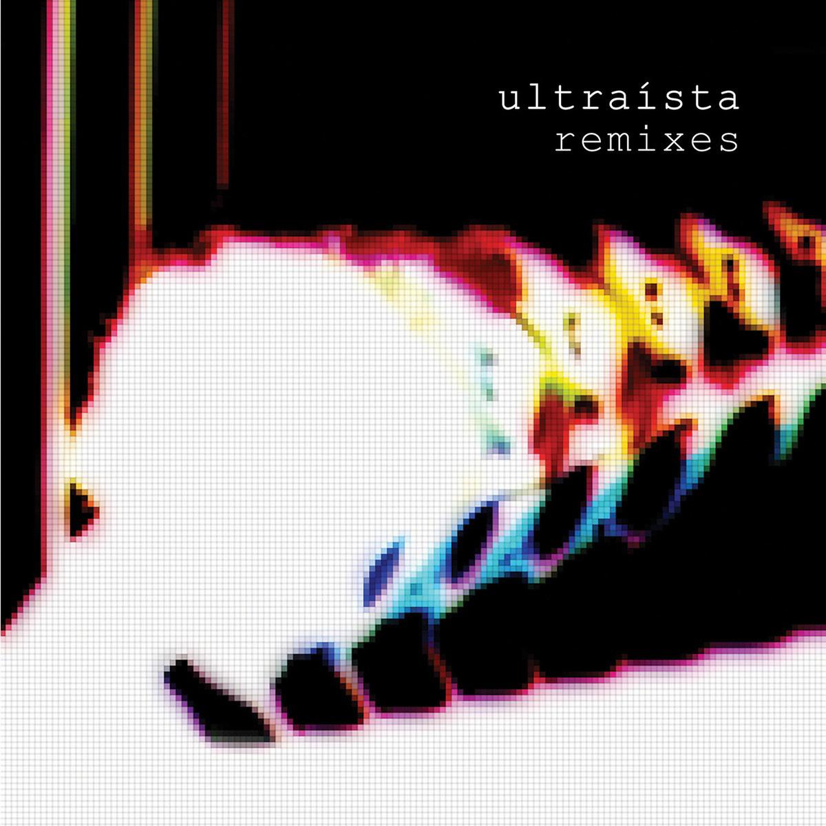 Ultraísta Remixes专辑