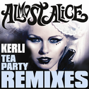 Tea Party (Remixes)专辑