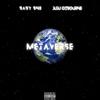 Baby BNE - Metaverse (feat. JuJu Ozbourne)