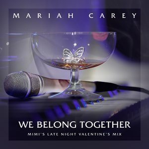 Mariah Carey - We Belong Together （升3半音）