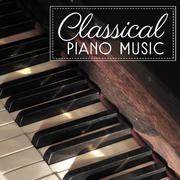 Classical Piano Music – Instrumental Sounds for Relaxation, Deep Sleep, Classical Music After Work, 