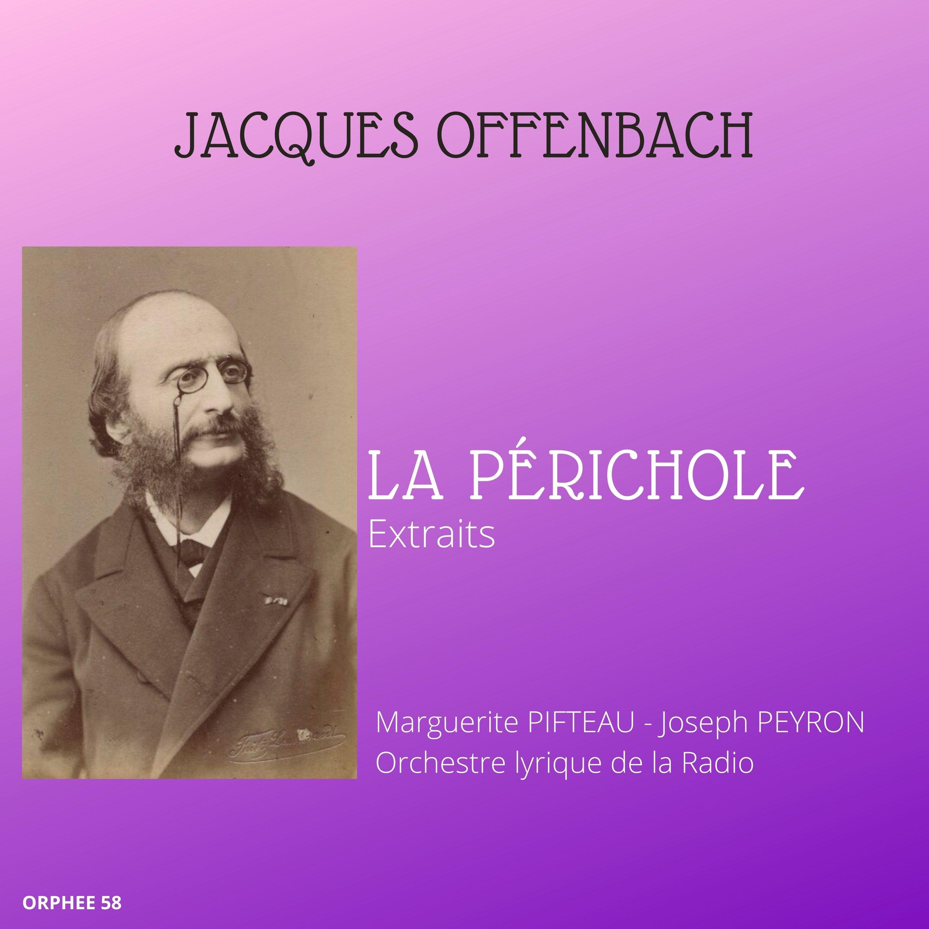 Jacques Offenbach: La périchole