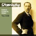 Stravinsky: Famous Classical Works, Vol. XXII