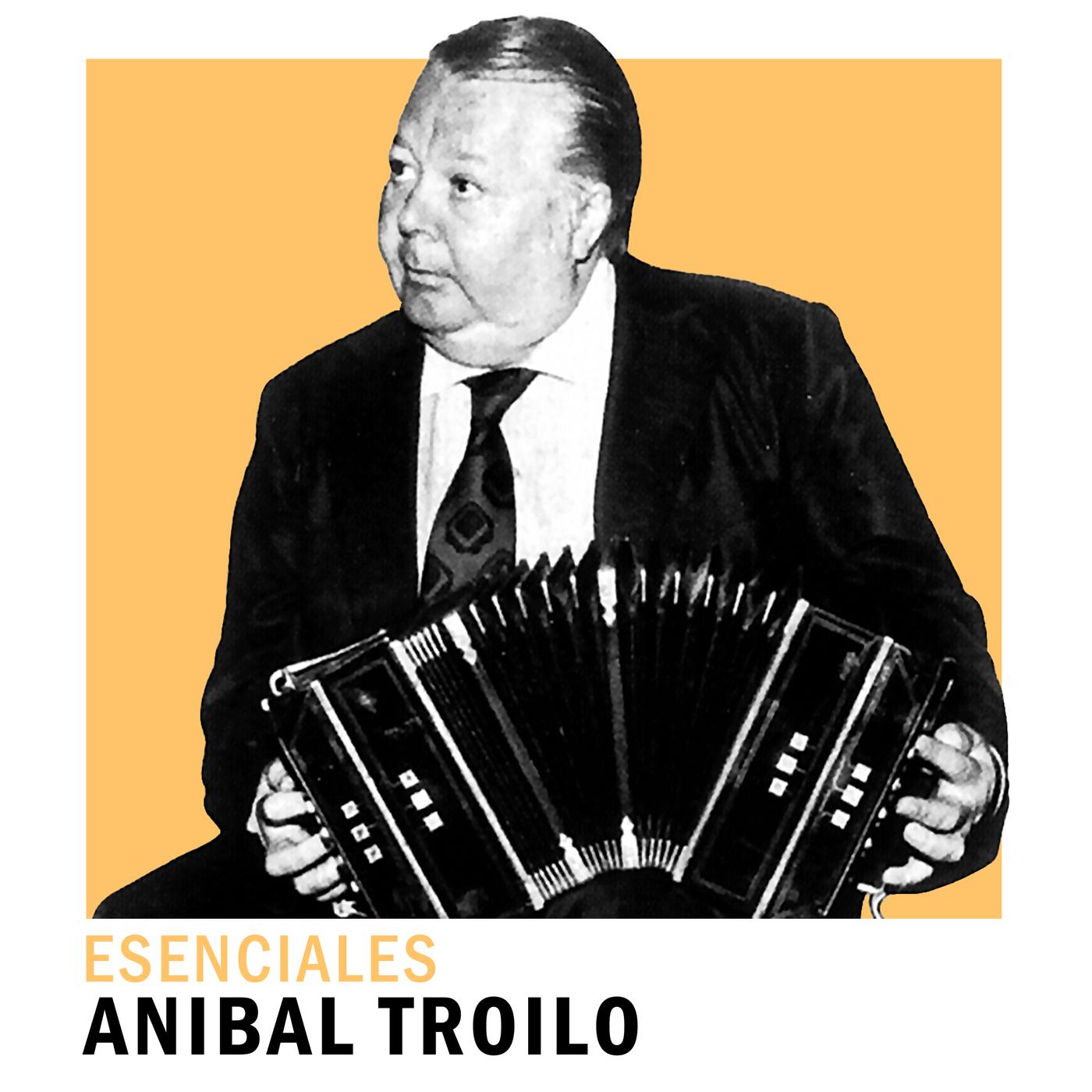 Anibal Troilo Y Su Orquesta Tipica - Mi Refugio