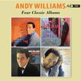 Four Classic Albums (Andy Williams / Lonely Street / Moon River and Other Great Movie Themes / Warm 