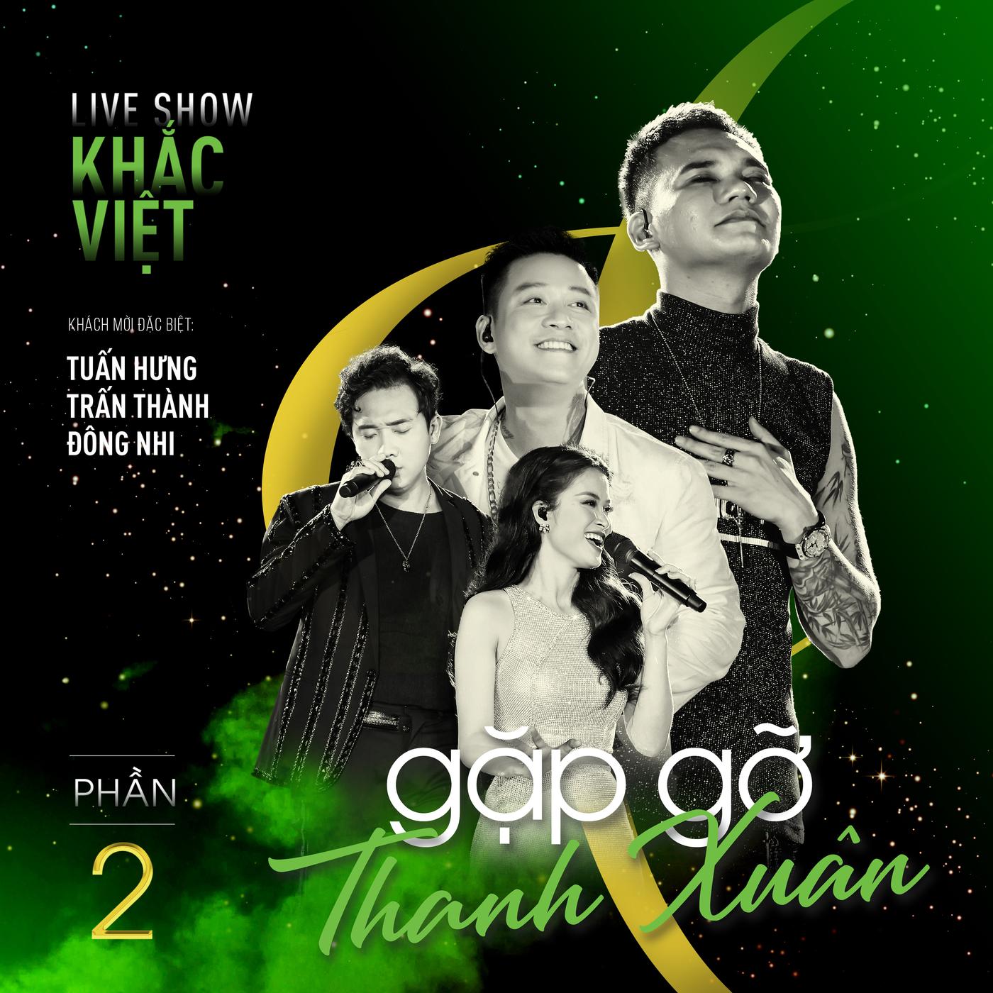 Khac Viet Live Concert 2019 - Gap Go Thanh Xuan Phan 2