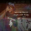 Killah Priest, Singles & Tv Tracks