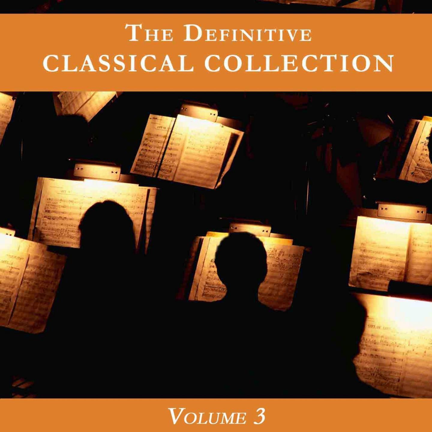 The Definitive Classical Collection Volume 3