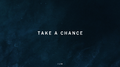 Take A Chance (冒一次险)专辑