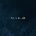 Take A Chance (冒一次险)专辑