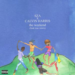 SZA - The Weekend （降1半音）