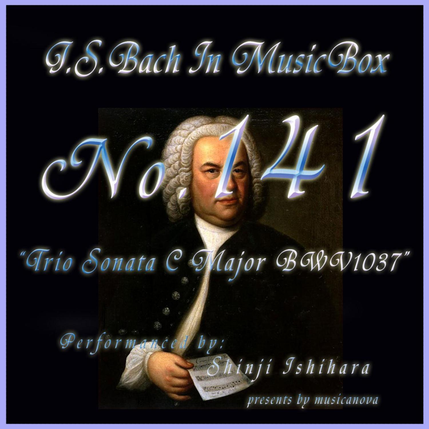 Bach In Musical Box 141 / Trio Sonata C Major Bwv1037