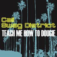 Cali Swag District - Teach Me How To Dougie (karaoke Version)