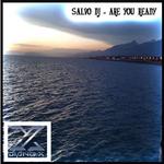 Salvo DJ - Are You Ready (JIanG.x Remix)