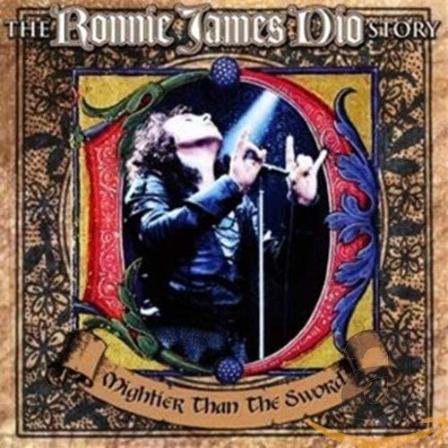 The Ronnie James Dio Story - Mightier Than The Sword