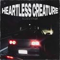 HEARTLESS CREATURE专辑