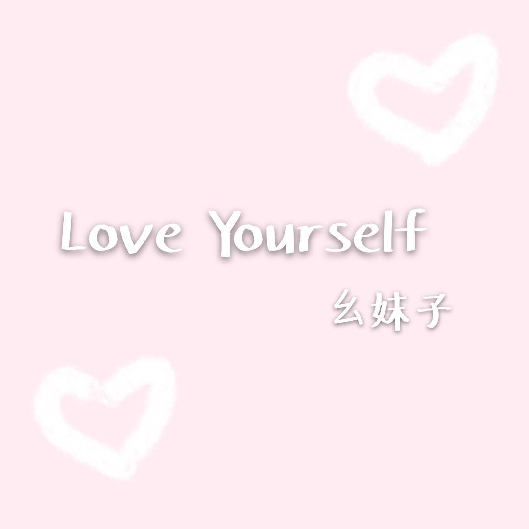 Love Yourself