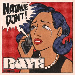 Natalie Don't - Raye (VS karaoke) 带和声伴奏 （升5半音）
