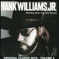 原版伴奏   Whiskey Bent And Hell Bound - Hank Williams Jr. (karaoke)