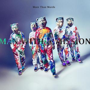 Man With A Mission - More Than Words （降5半音）