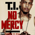 No Mercy (feat. The-Dream)