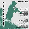 Greatest Hits: Chet Baker Vol. 4专辑