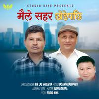 Maile Sahar (feat. Nir Lal Shrestha)