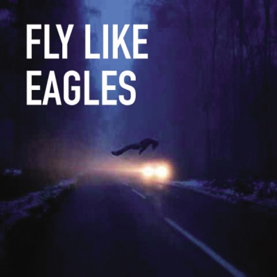 Fly Like Eagles