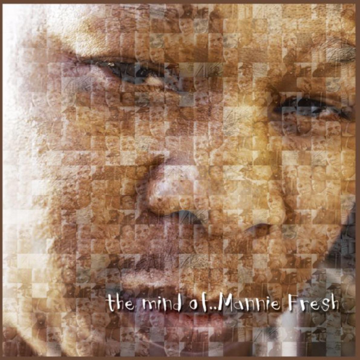 The Mind of Mannie Fresh