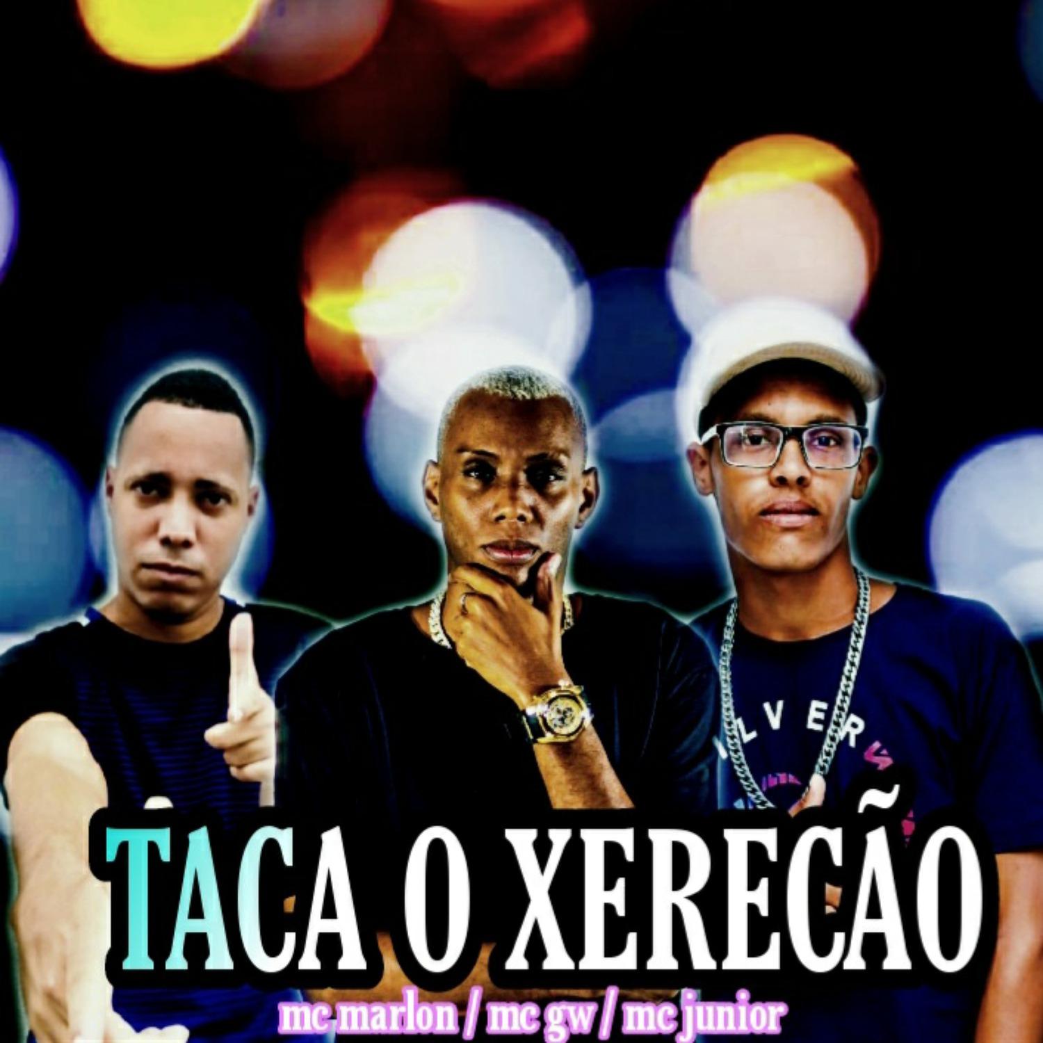 Taca o Xerecão