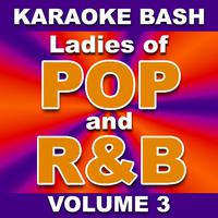 Ladies Of Pop And R&b - Girls, Girls, Girls (karaoke Version)