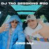 DJ Tao - CRIS MJ | DJ TAO Turreo Sessions #20