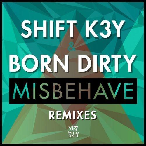 Misbehave Remixes