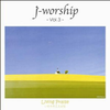 J-Worship Vol. 03专辑