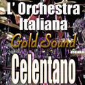 L'Orchestra Italiana - Adriano Celentano Gold Sound专辑