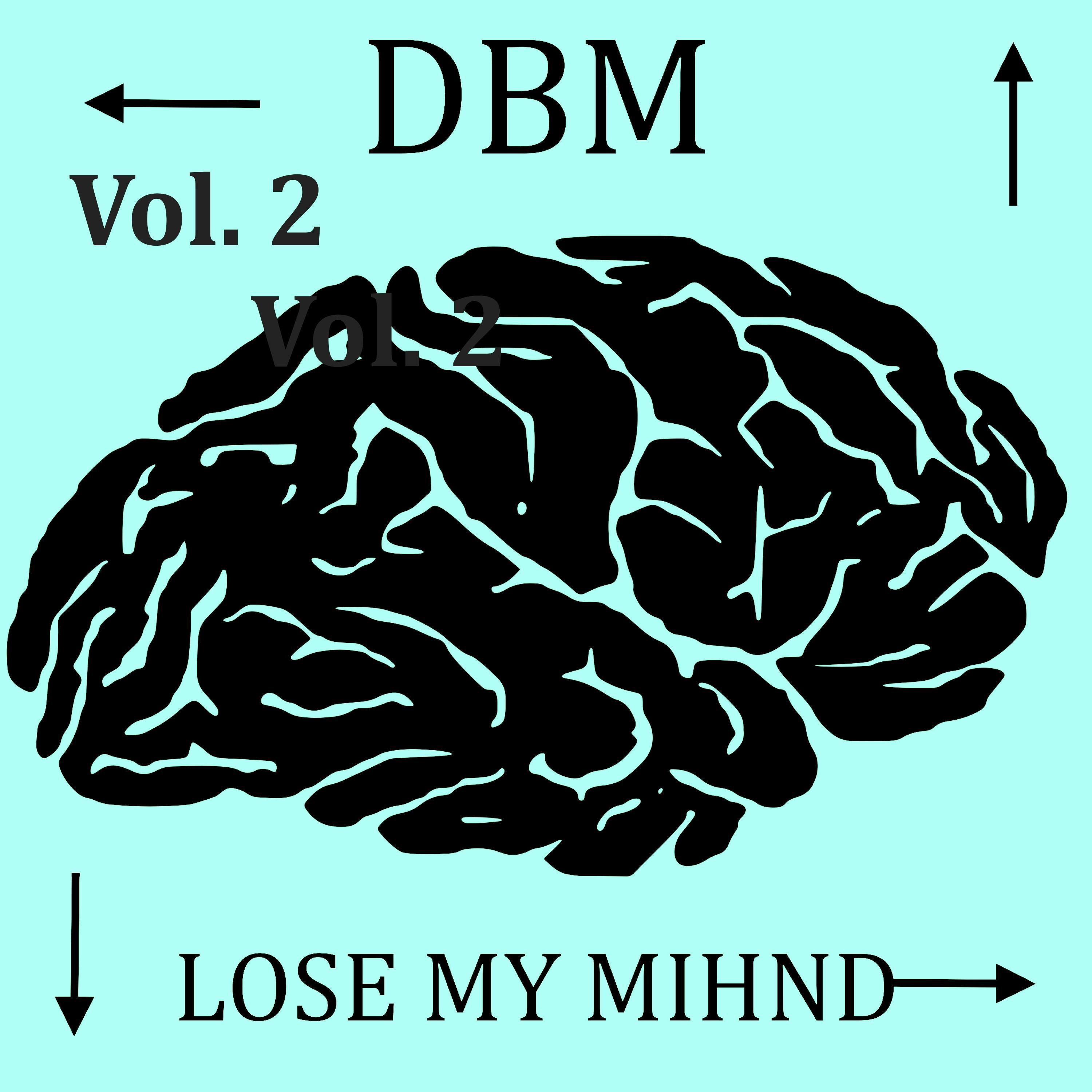 Lose my mihnd, Vol. 2
