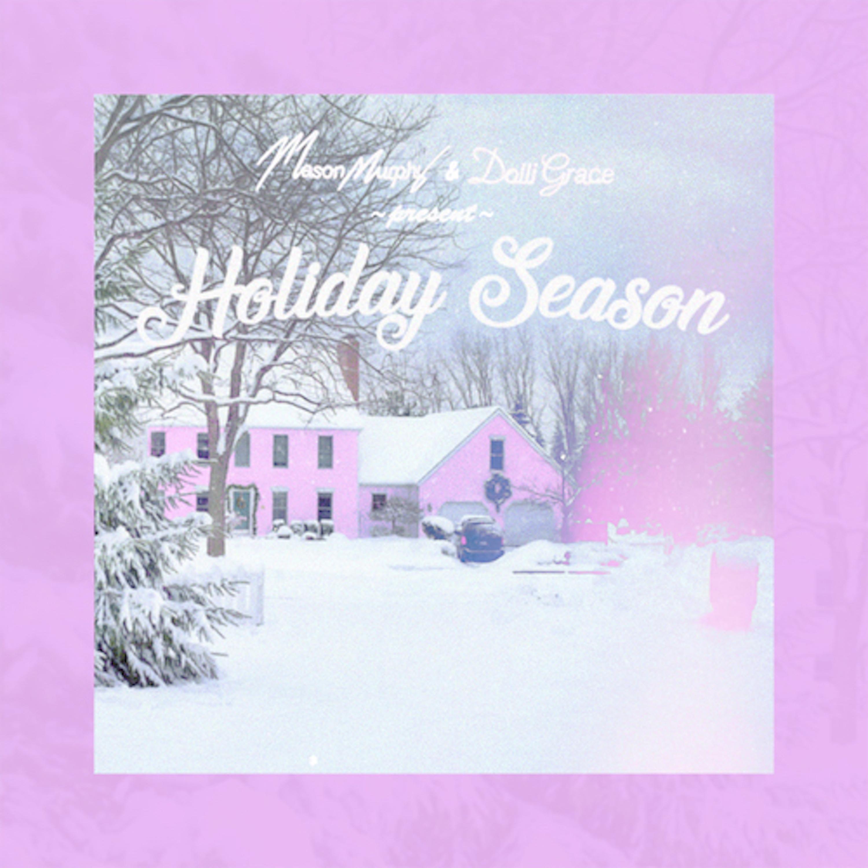 Holiday Season (feat. Dolli Grace)