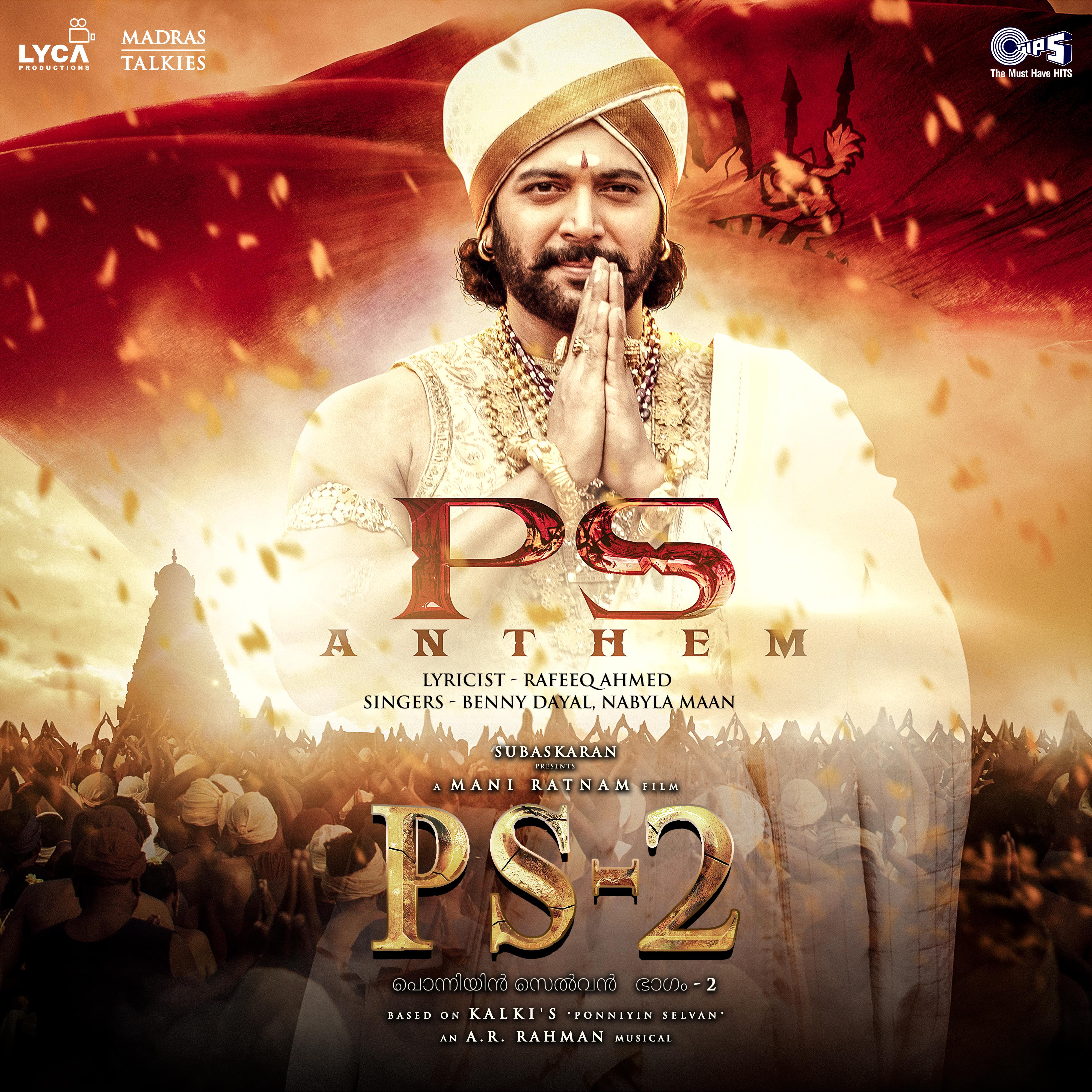 A.R. Rahman - PS Anthem (From “PS-2