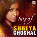 Hits of Shreya Ghoshal专辑